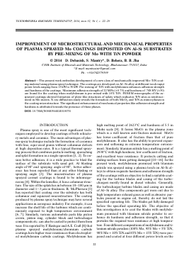 IMPROVEMENT OF MICROSTRUCTURAL AND MECHANICAL PROPERTIES OF PLASMA SPRAYED MO COATINGS DEPOSITED ON AL-SI SUBSTRATES BY PRE-MIXING OF MO WITH TIN POWDER -  тема научной статьи по физике из журнала Теплофизика высоких температур